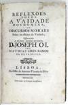 EÇA, MATIAS AIRES RAMOS DA SILVA DE. Reflexões sobre a Vaidade dos Homens. 1761